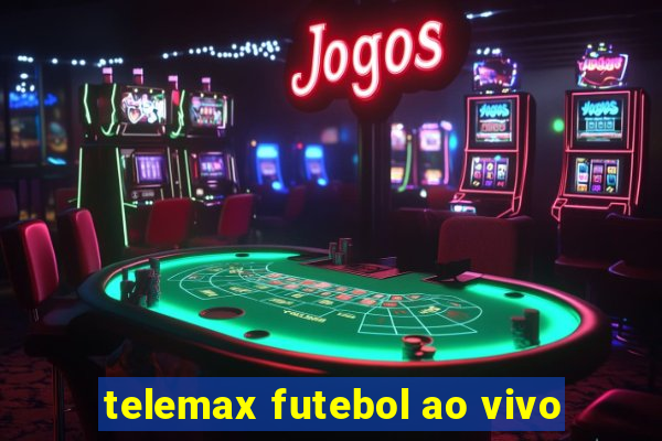 telemax futebol ao vivo